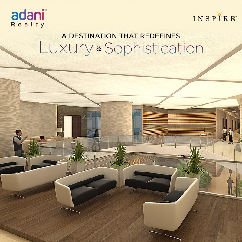 Luxuriously constructed office and retail spaces at Adani Inspire